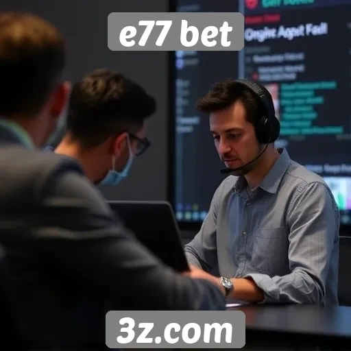 Suporte ao cliente do e77 bet avaliado