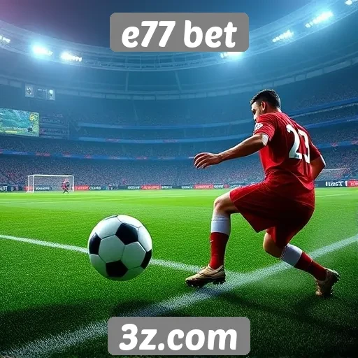 e77 bet análise de recursos disponíveis para jogadores